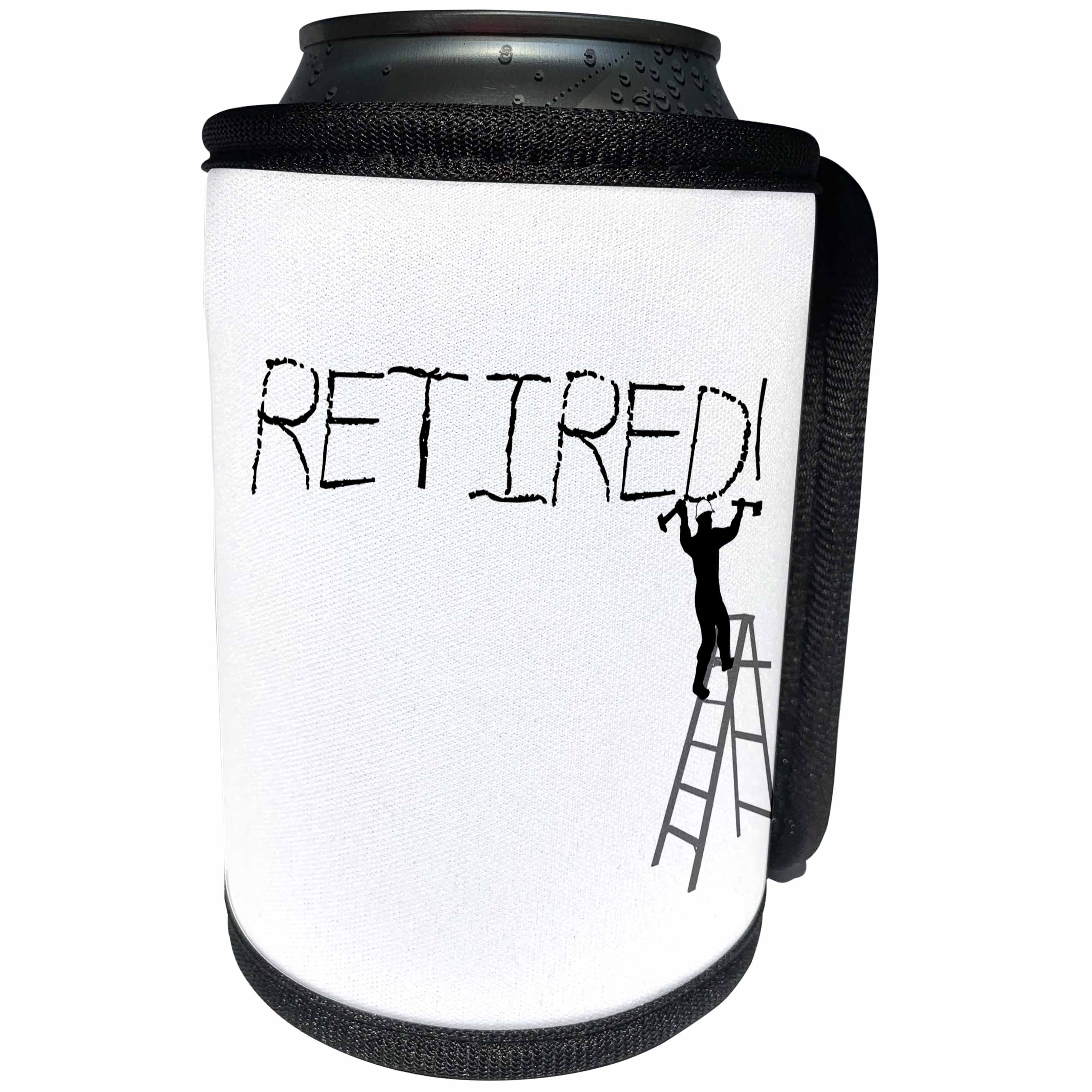 3dRose Alexis Design - Funny Worker - Man worker stands on a ladder, chisels the text Retired - Can Cooler Bottle Wrap (cc_281181)
