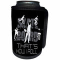 3dRose Alexis Design - Sport Skateboard - Skateboard. Grey text and images on black. That is how I roll - Can Cooler Bottle Wrap (cc_281279)