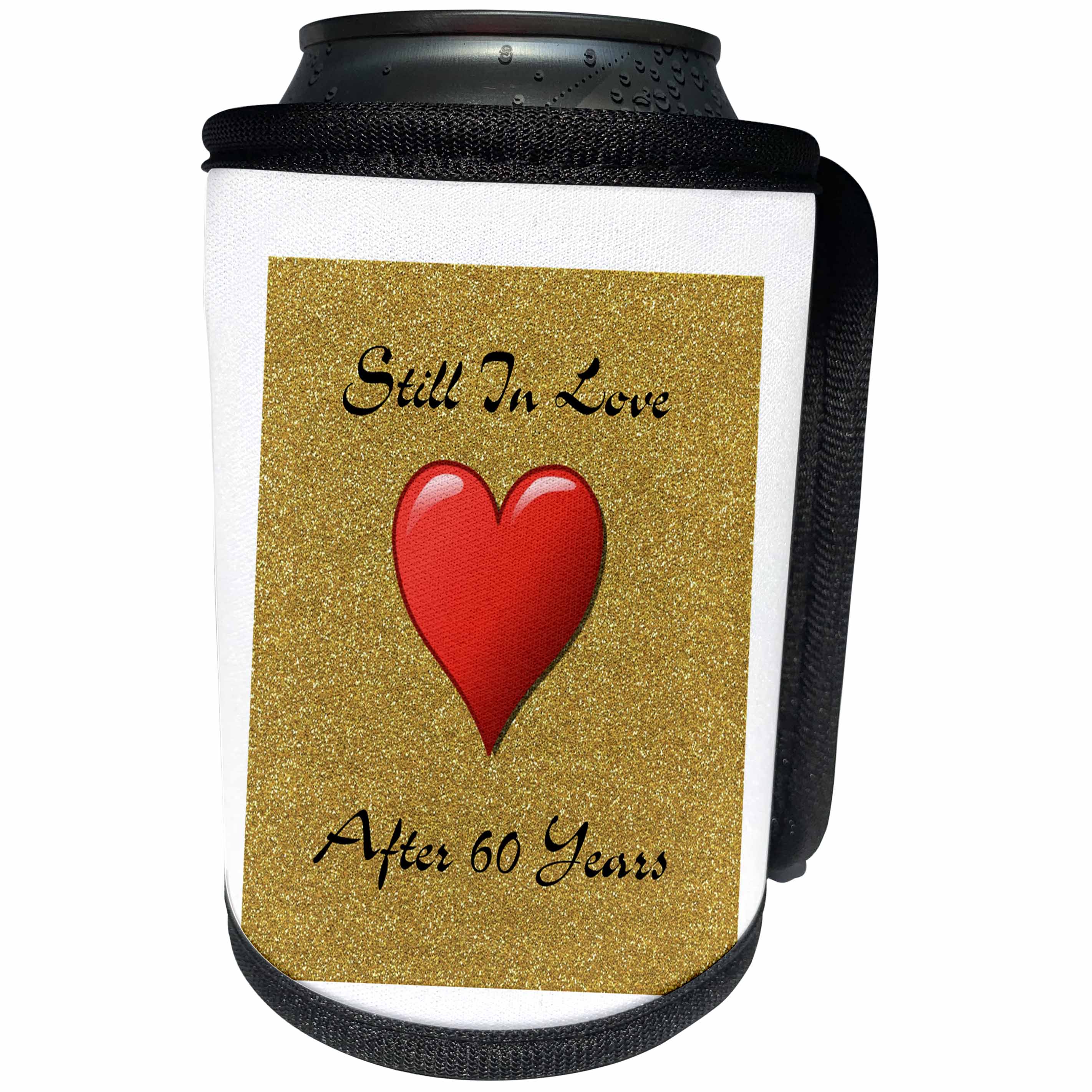 3dRose Special Events - Image of Still in Love After 60 Years On Gold Glitter and Heart - Can Cooler Bottle Wrap (cc_281607)