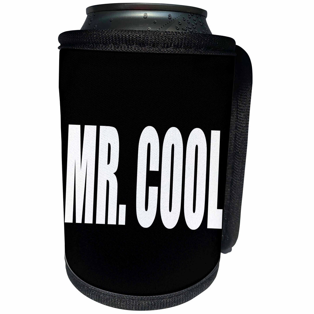 3dRose RinaPiro Funny Sayings - Mr. Cool. - Can Cooler Bottle Wrap (cc_282840)