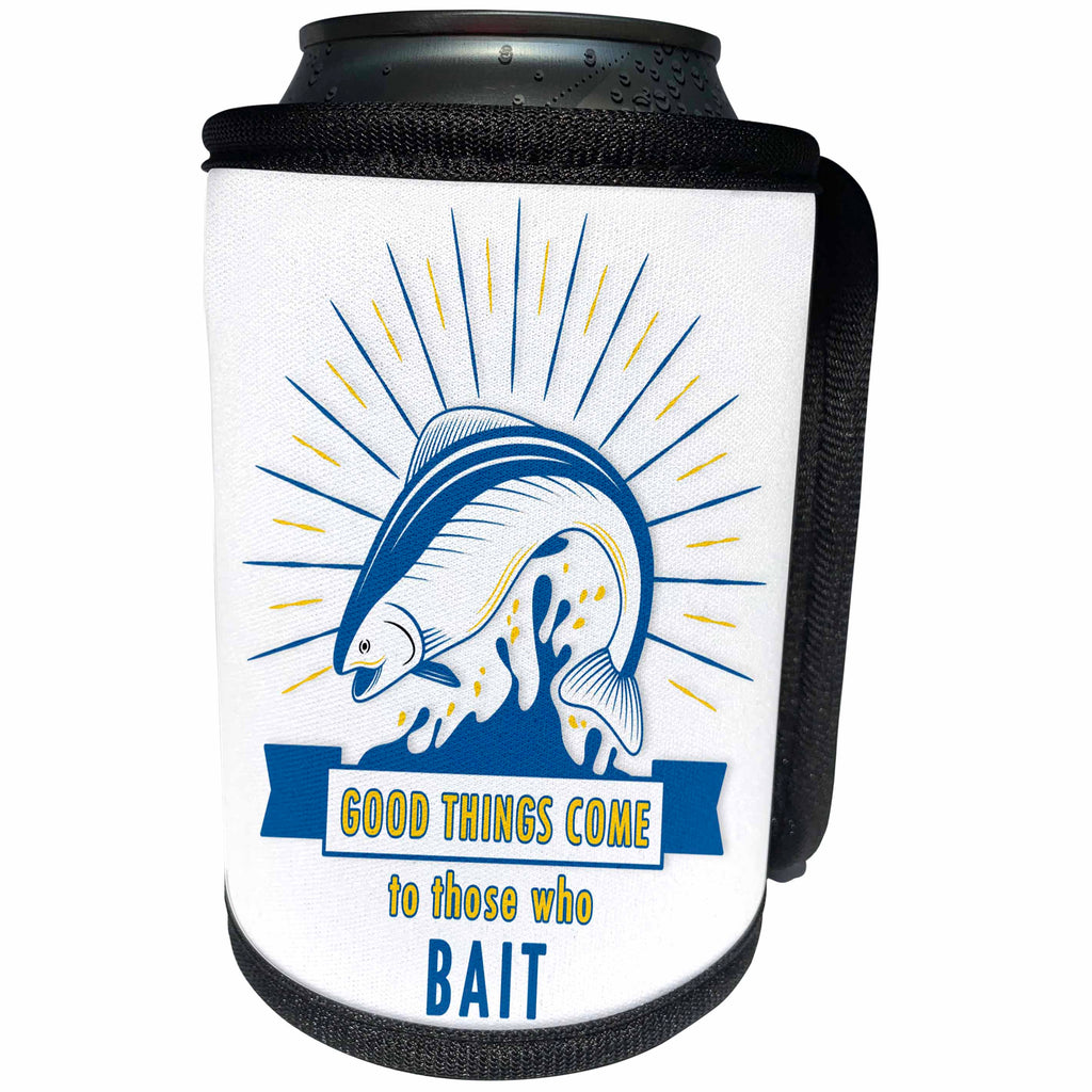 3dRose Doreen Erhardt Sports and Hobbies - Good Things Come to Those Who Bait Funny Fishing Theme Blue and Yellow - Can Cooler Bottle Wrap (cc_283520)