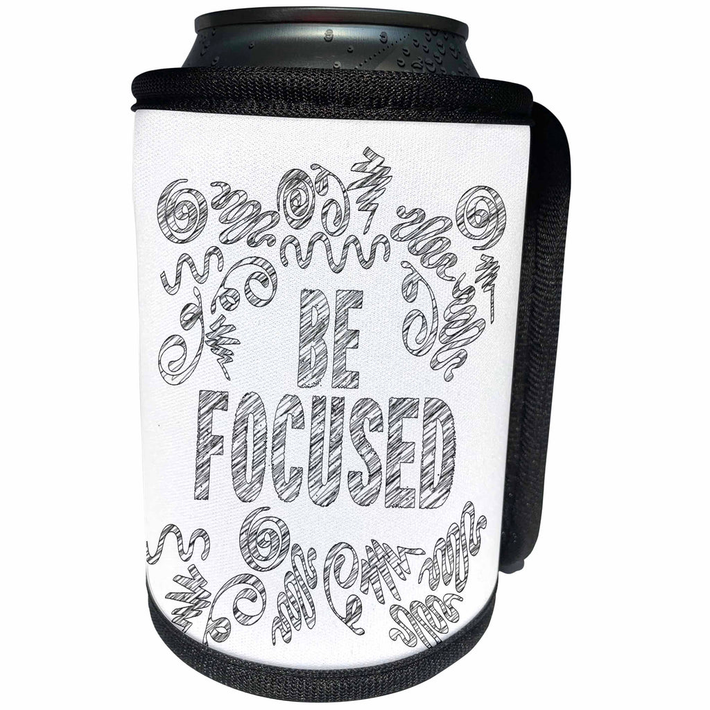 3dRose Doreen Erhardt Inspirational - Be Focused and Inspired with a Typography Message in Pen Letters - Can Cooler Bottle Wrap (cc_283536)