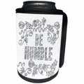 3dRose Doreen Erhardt Inspirational - Motivating Message of Be Humble Typography in Modern Lettering - Can Cooler Bottle Wrap (cc_283541)