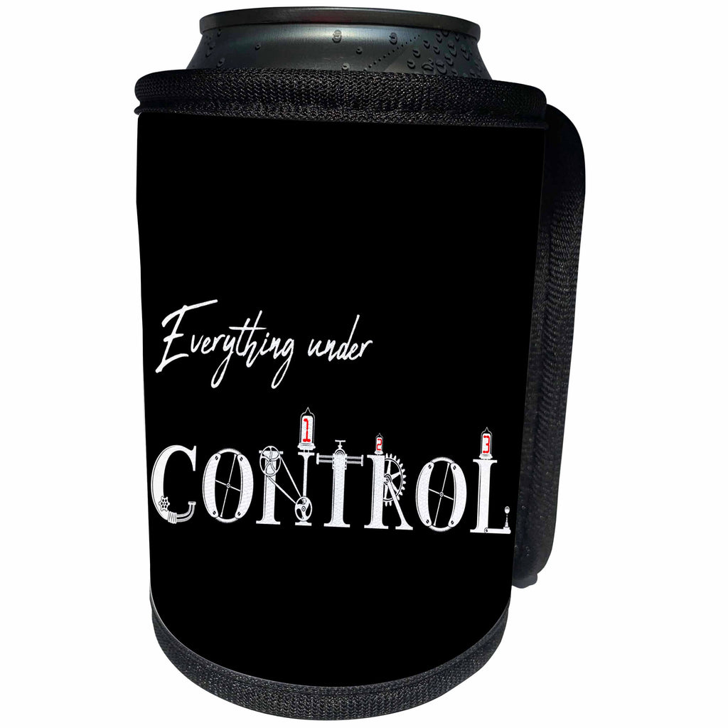 3dRose Alexis Design - Funny - Everything under Control funny text in two lines on background black - Can Cooler Bottle Wrap (cc_286107)