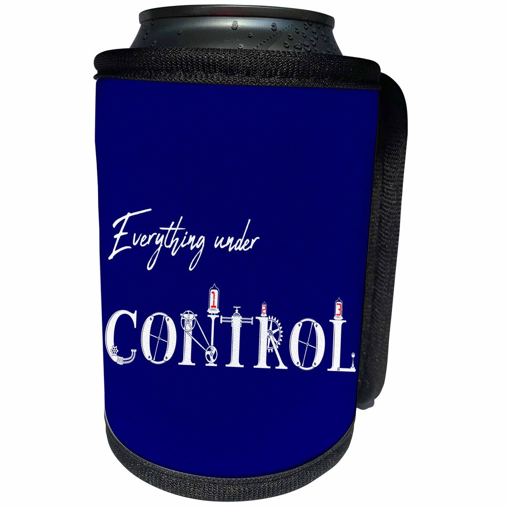 3dRose Alexis Design - Funny - Everything under Control funny text in two lines on background blue - Can Cooler Bottle Wrap (cc_286108)