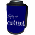3dRose Alexis Design - Funny - Everything under Control funny text in two lines on background blue - Can Cooler Bottle Wrap (cc_286108)