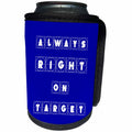 3dRose Alexis Design - Focus - Always right on target cross hairs text on blue background - Can Cooler Bottle Wrap (cc_286136)