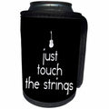 3dRose Alexis Design - Guitar - Just touch the strings decorative text, guitar image on black - Can Cooler Bottle Wrap (cc_286148)