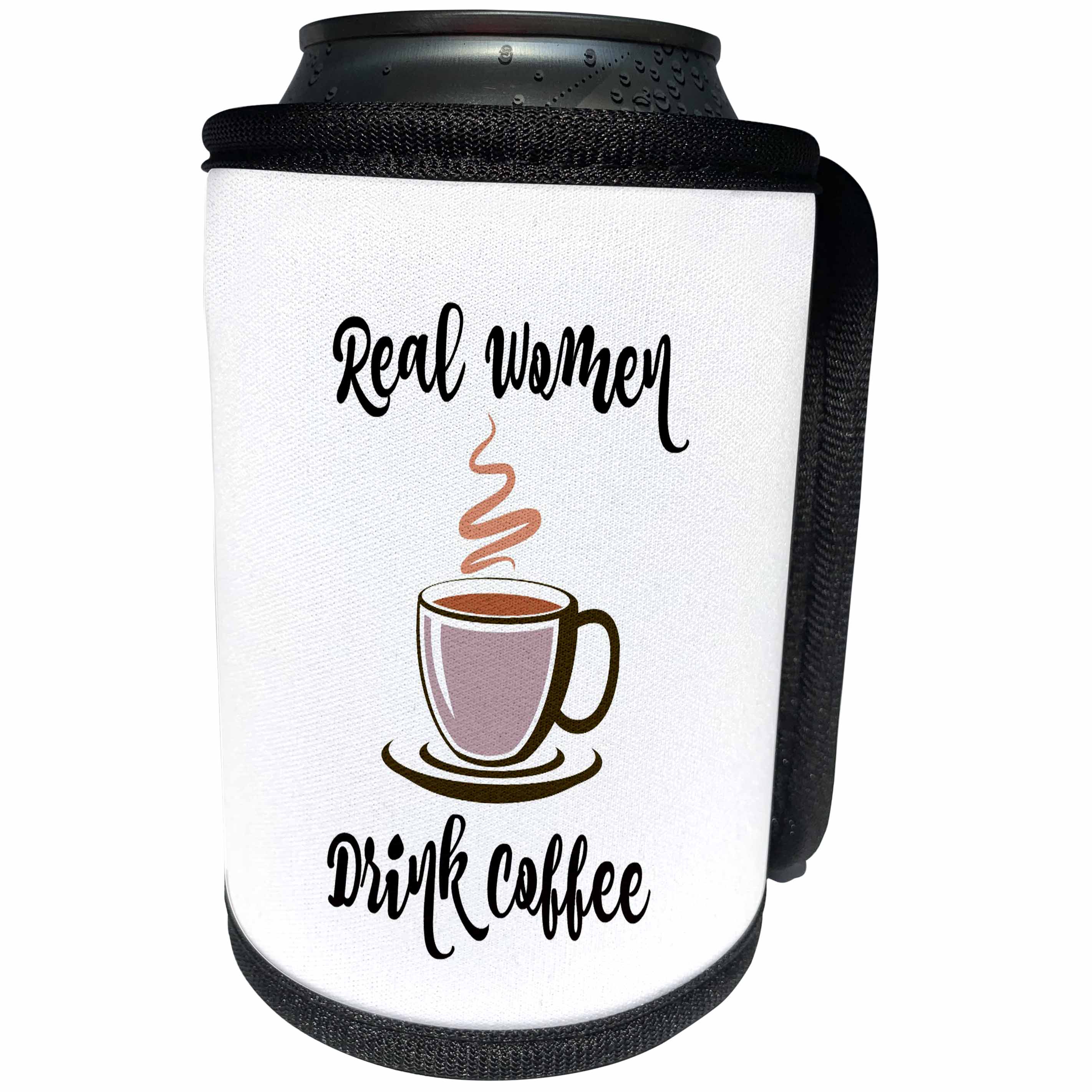 3dRose 3Drose Ally J- Funny Typography - Real Women Drink Coffee, Coffee Mug with Steam - Can Cooler Bottle Wrap (cc_286263)