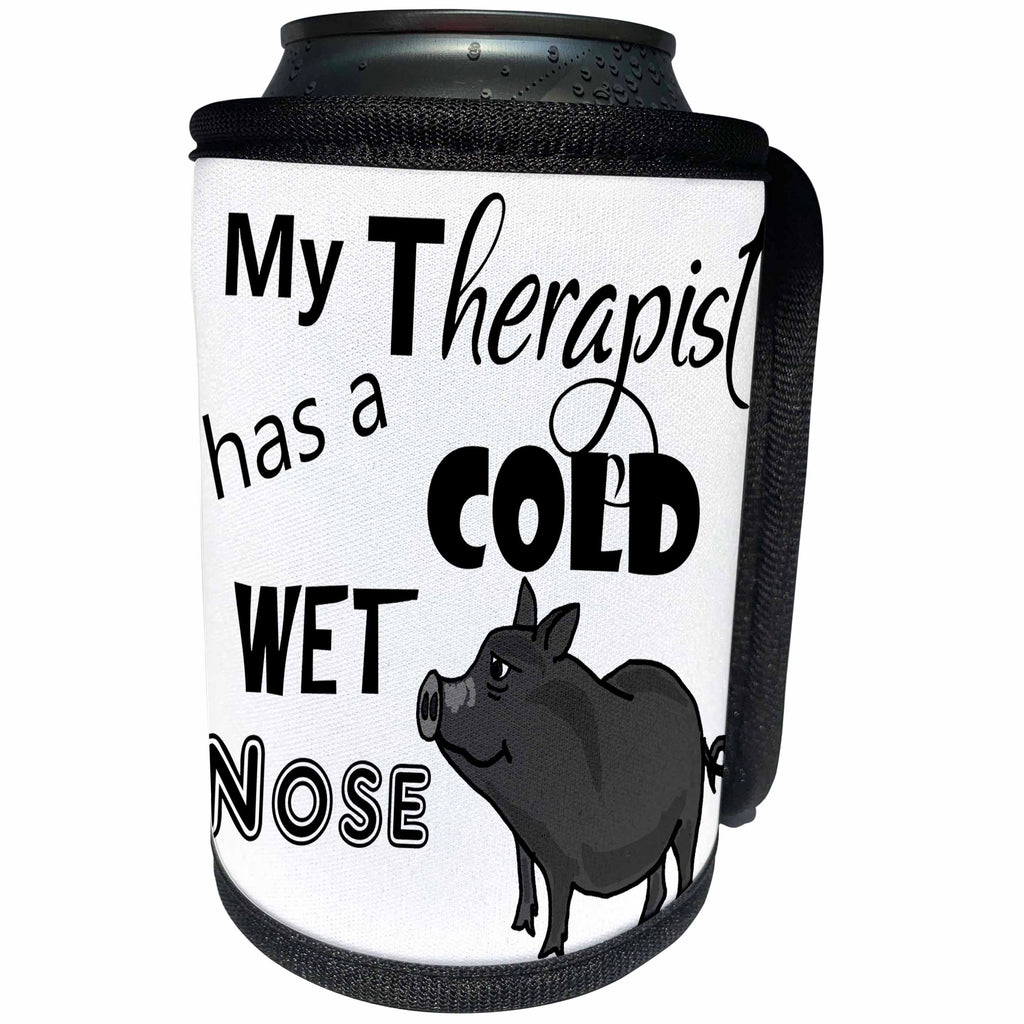 3dRose All Smiles Art Funny - Funny My Therapist has a Cold Wet Nose Pot Bellied Pig - Can Cooler Bottle Wrap (cc_287962)