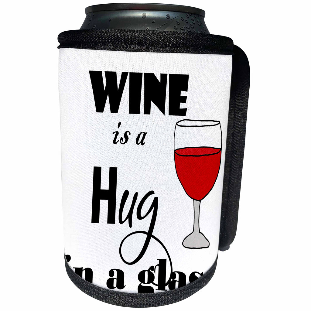 3dRose All Smiles Art Drinking - Funny Wine is a Hug in a Glass Wine Lovers design - Can Cooler Bottle Wrap (cc_287982)