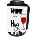 3dRose All Smiles Art Drinking - Funny Wine is a Hug in a Glass Wine Lovers design - Can Cooler Bottle Wrap (cc_287982)