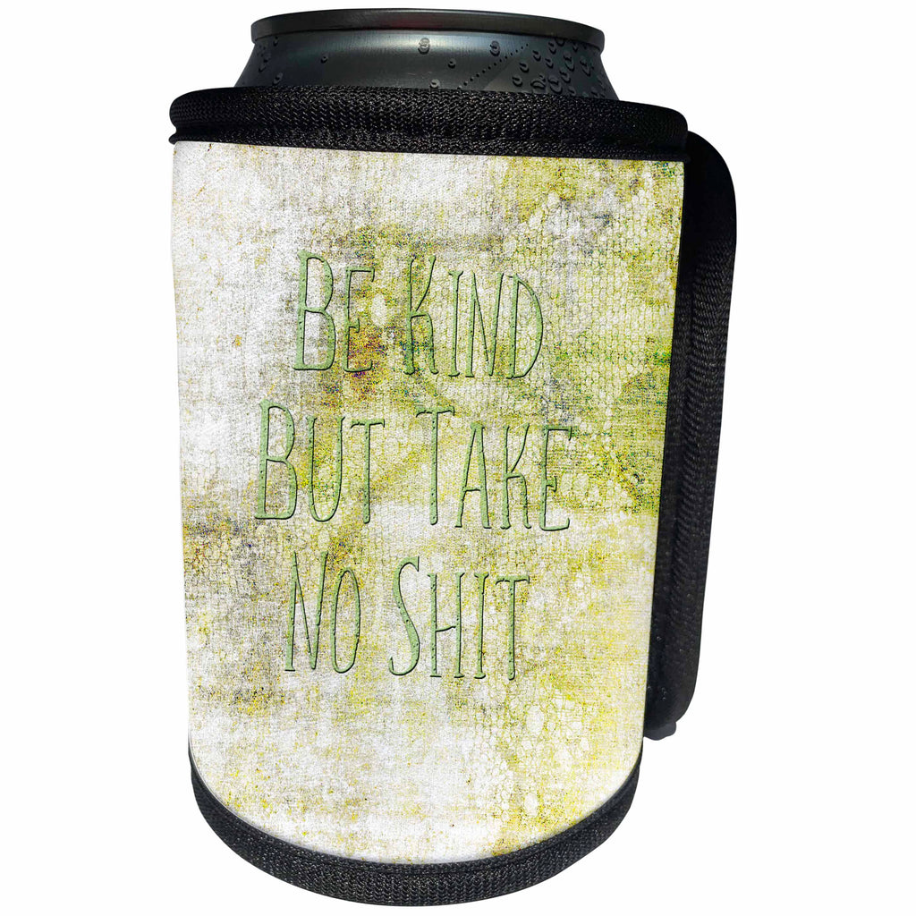 3dRose Cassie Peters Four Letter Words - Lace-Like Green Grunge Abstract Digital Art Be Kind But Take No Shit - Can Cooler Bottle Wrap (cc_288469)