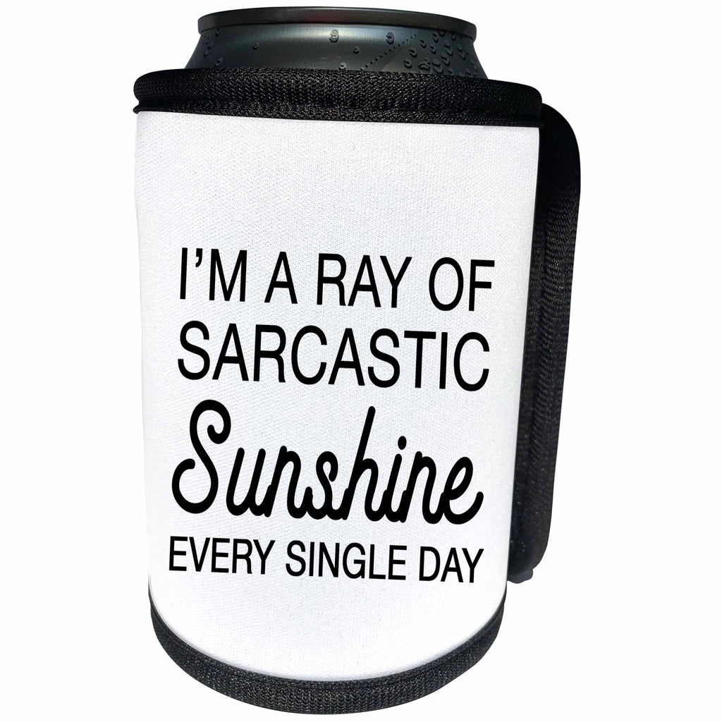 3dRose Tory Anne Collections Quotes - Im A Ray Of Sarcastic Sunshine Every Single Day - Can Cooler Bottle Wrap (cc_288571)