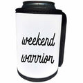 3dRose Tory Anne Collections Quotes - Weekend Warrior - Can Cooler Bottle Wrap (cc_288581)
