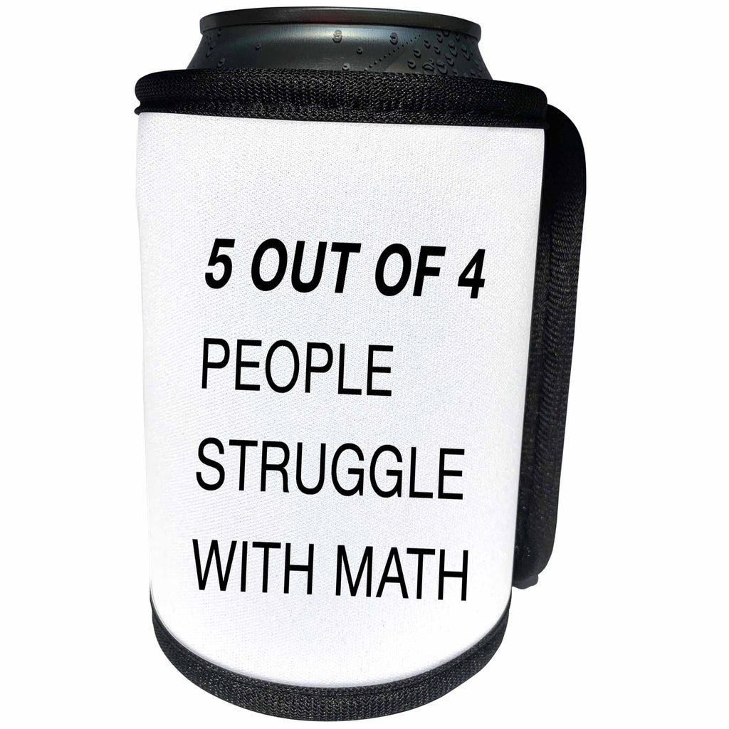 3dRose Tory Anne Collections Quotes - Five Out Of Four People Struggle With Math - Can Cooler Bottle Wrap (cc_288582)