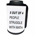 3dRose Tory Anne Collections Quotes - Five Out Of Four People Struggle With Math - Can Cooler Bottle Wrap (cc_288582)