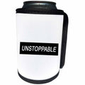 3dRose Tory Anne Collections Quotes - Unstoppable - Can Cooler Bottle Wrap (cc_288596)