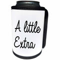 3dRose Tory Anne Collections Quotes - A Little Extra - Can Cooler Bottle Wrap (cc_288762)
