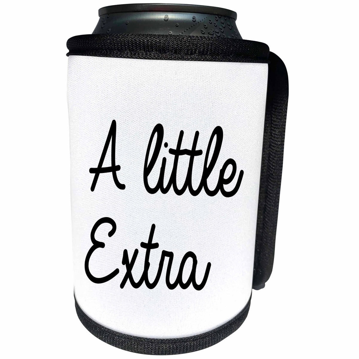 3dRose Tory Anne Collections Quotes - A Little Extra - Can Cooler Bottle Wrap (cc_288762)