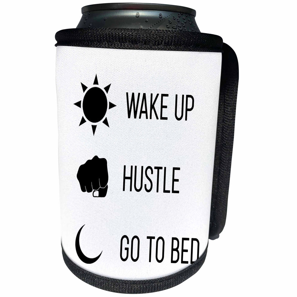 3dRose Tory Anne Collections Quotes - Wake Up Hustle Go To Bed - Can Cooler Bottle Wrap (cc_288772)