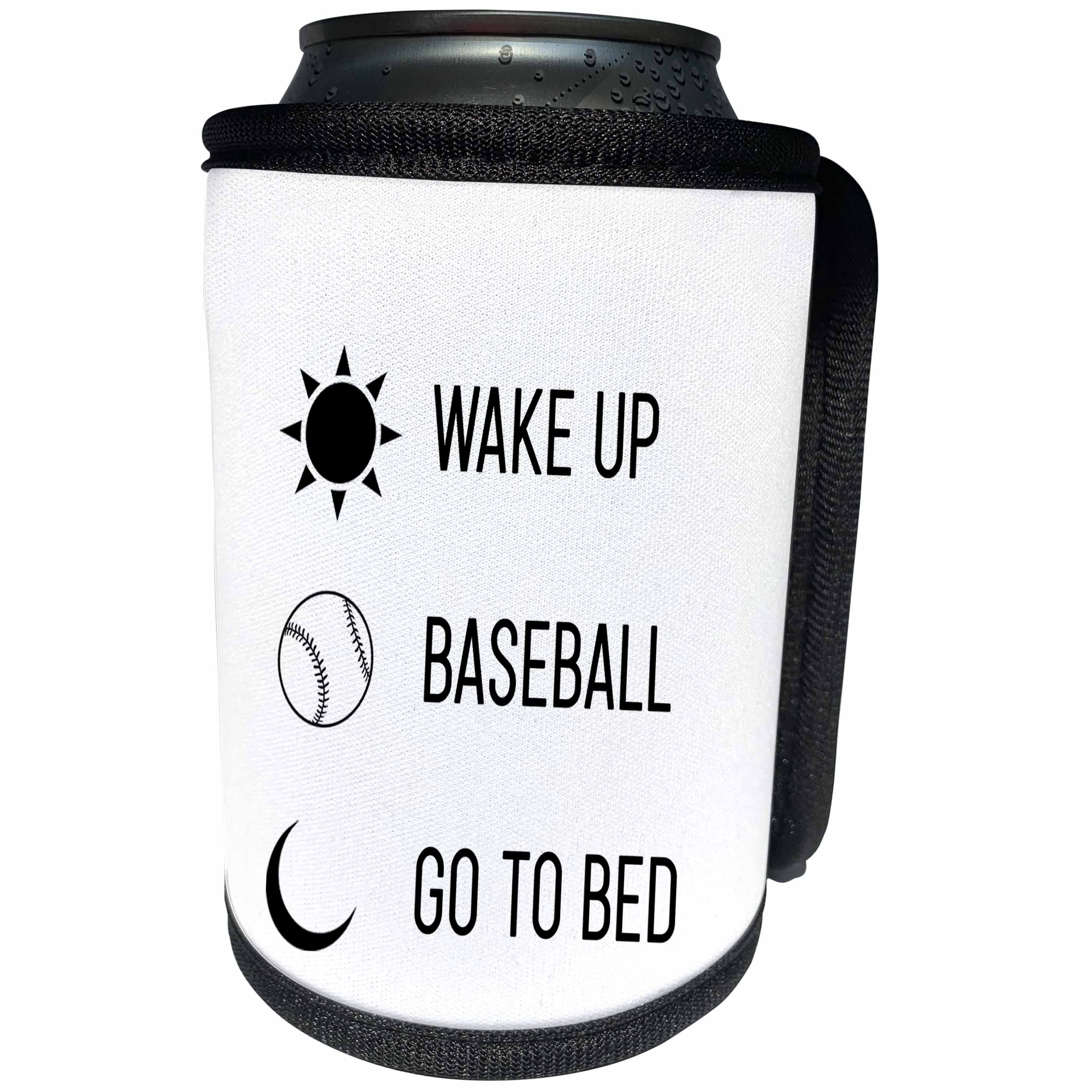 3dRose Tory Anne Collections Quotes - Wake Up Baseball Go To Bed - Can Cooler Bottle Wrap (cc_288780)