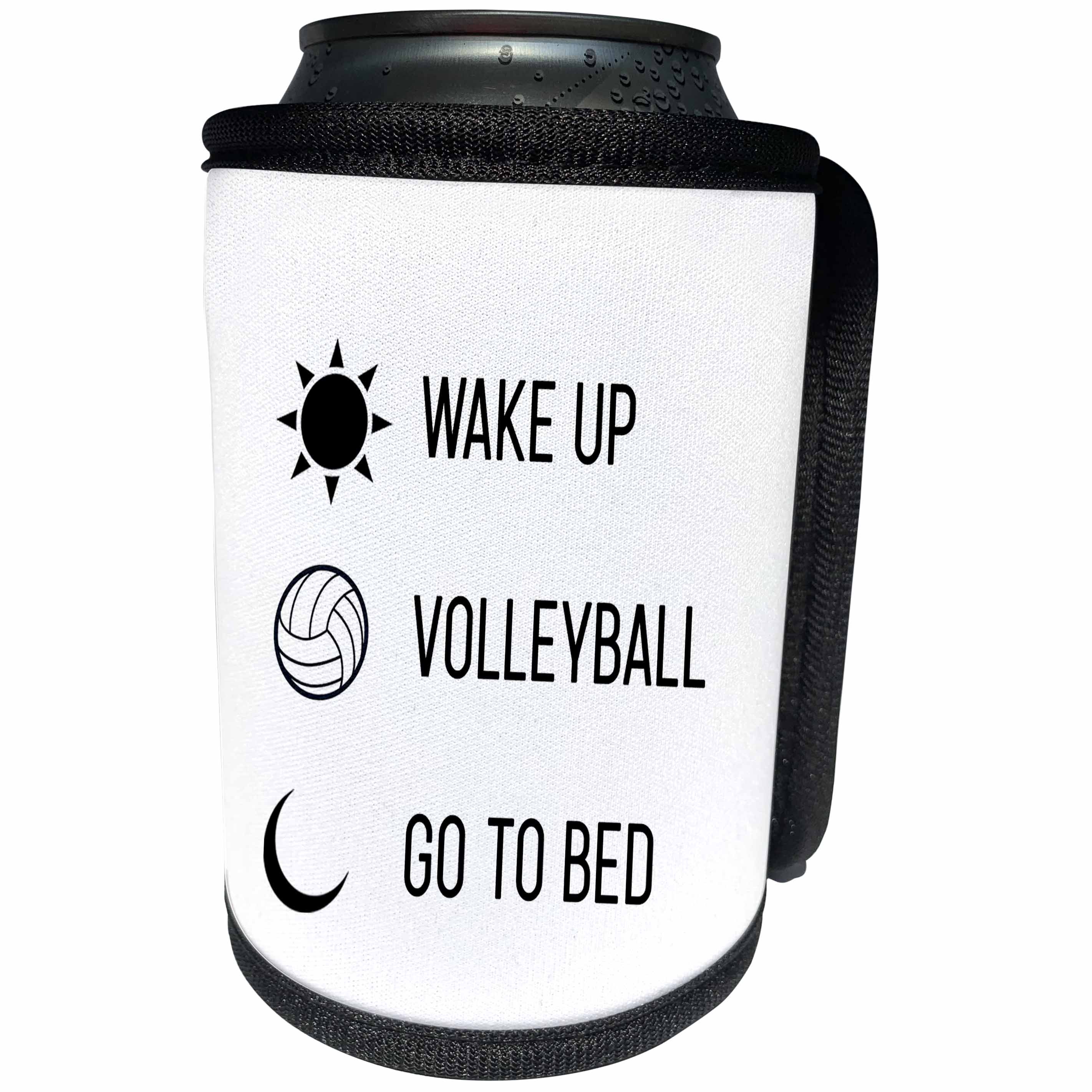 3dRose Tory Anne Collections Quotes - Wake Up Volleyball Go to Bed - Can Cooler Bottle Wrap (cc_288782)
