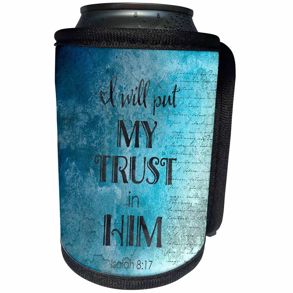 3dRose Andrea Haase Inspirational Typography - Blue Christian Quote Typography I will Put My Trust In Him - Can Cooler Bottle Wrap (cc_289417)