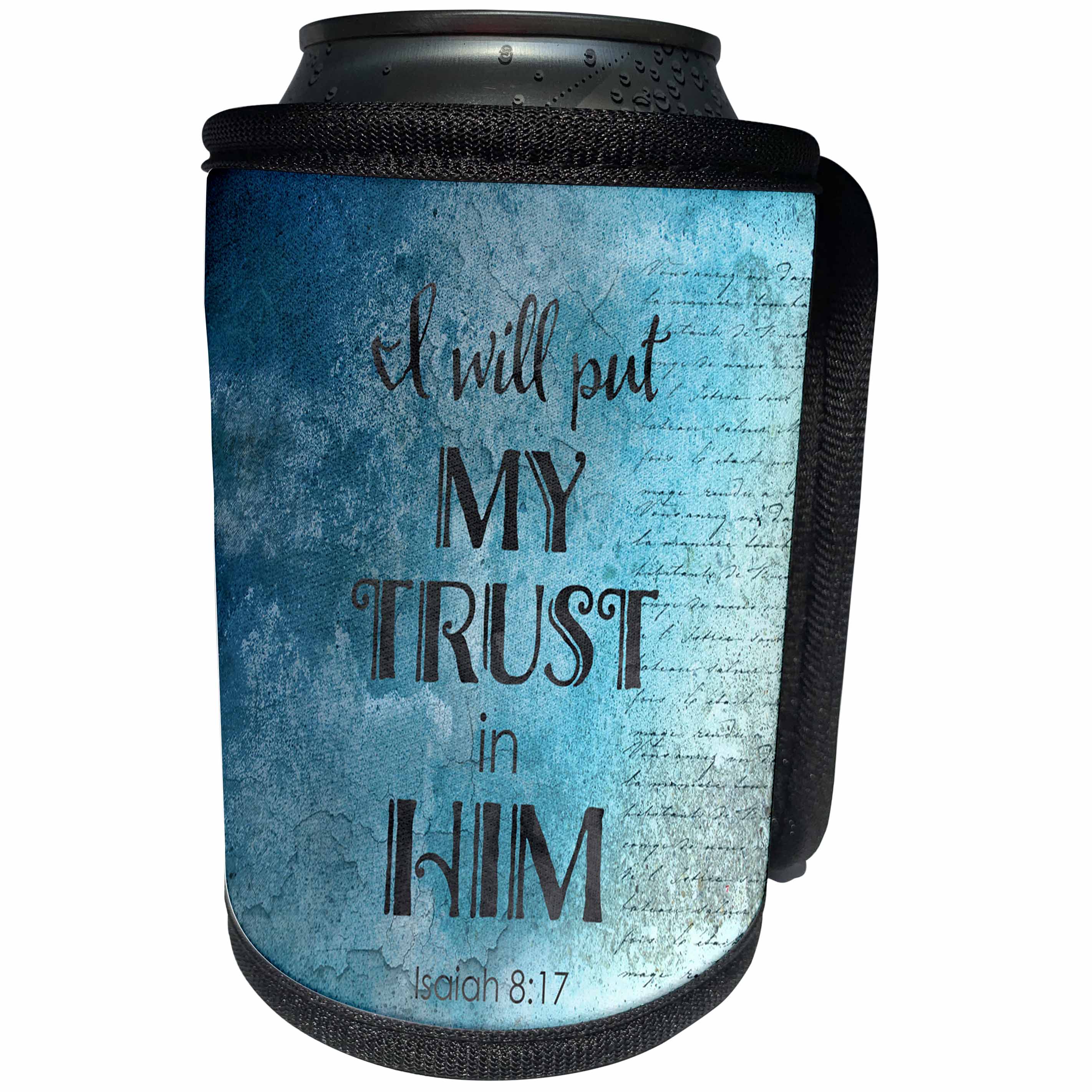 3dRose Andrea Haase Inspirational Typography - Blue Christian Quote Typography I will Put My Trust In Him - Can Cooler Bottle Wrap (cc_289417)