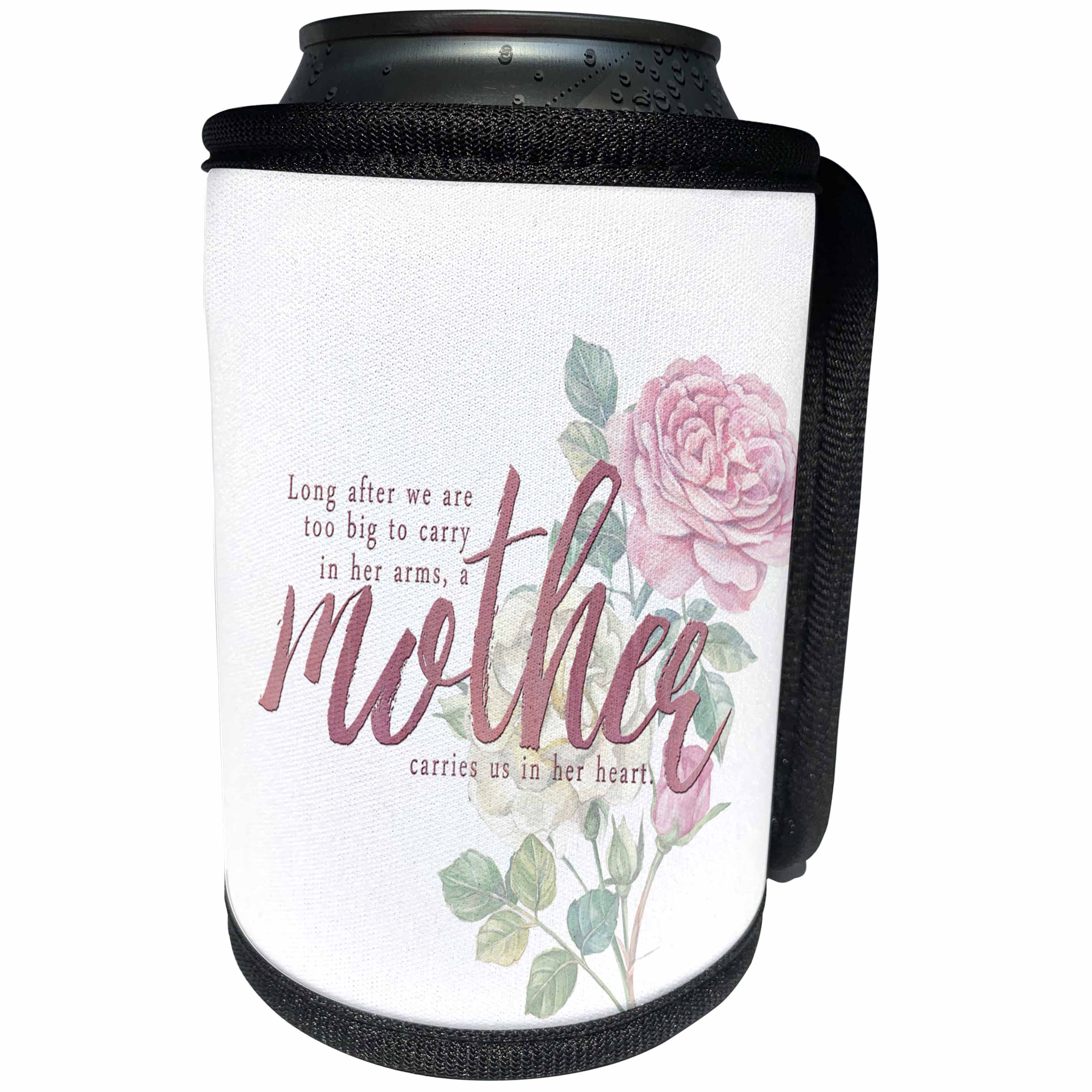 3dRose Uta Naumann Sayings and Typography - Mothers Day Pink Typography Roses Illustration - Carries Us in Heart - Can Cooler Bottle Wrap (cc_289833)