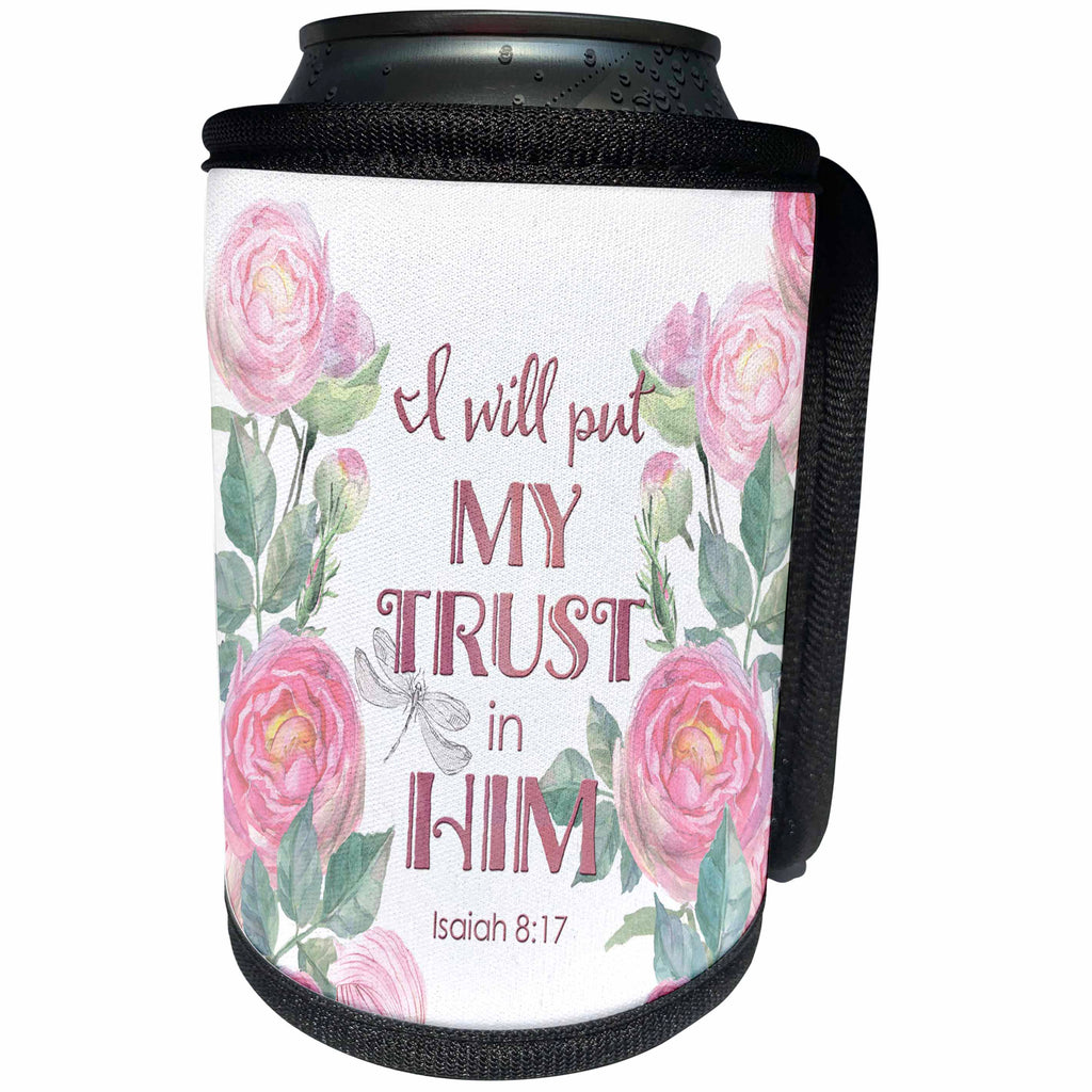 3dRose Uta Naumann Sayings and Typography - Watercolor Pink Roses and Bible Typography - I Will Put Him My Trust - Can Cooler Bottle Wrap (cc_289869)