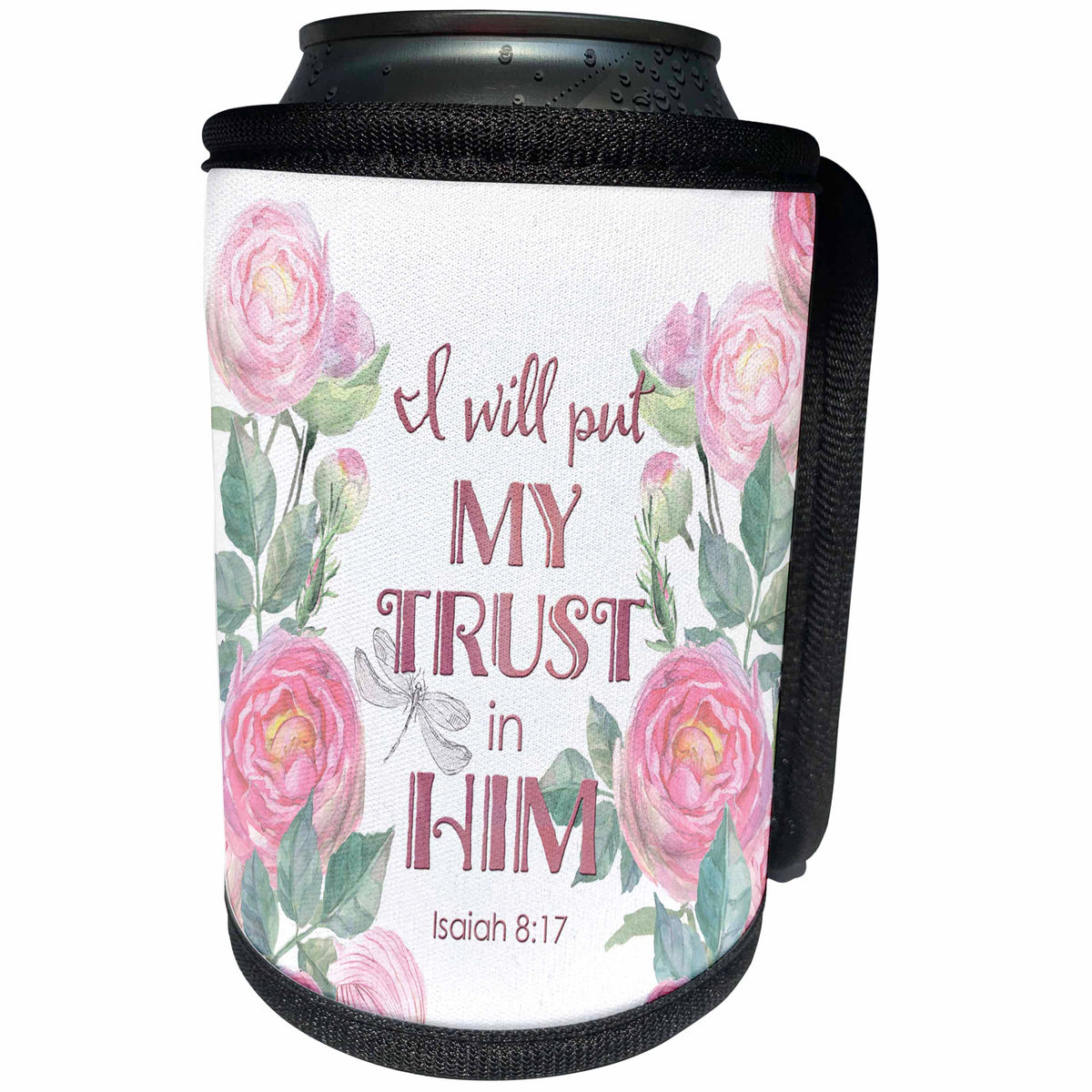 3dRose Uta Naumann Sayings and Typography - Watercolor Pink Roses and Bible Typography - I Will Put Him My Trust - Can Cooler Bottle Wrap (cc_289869)