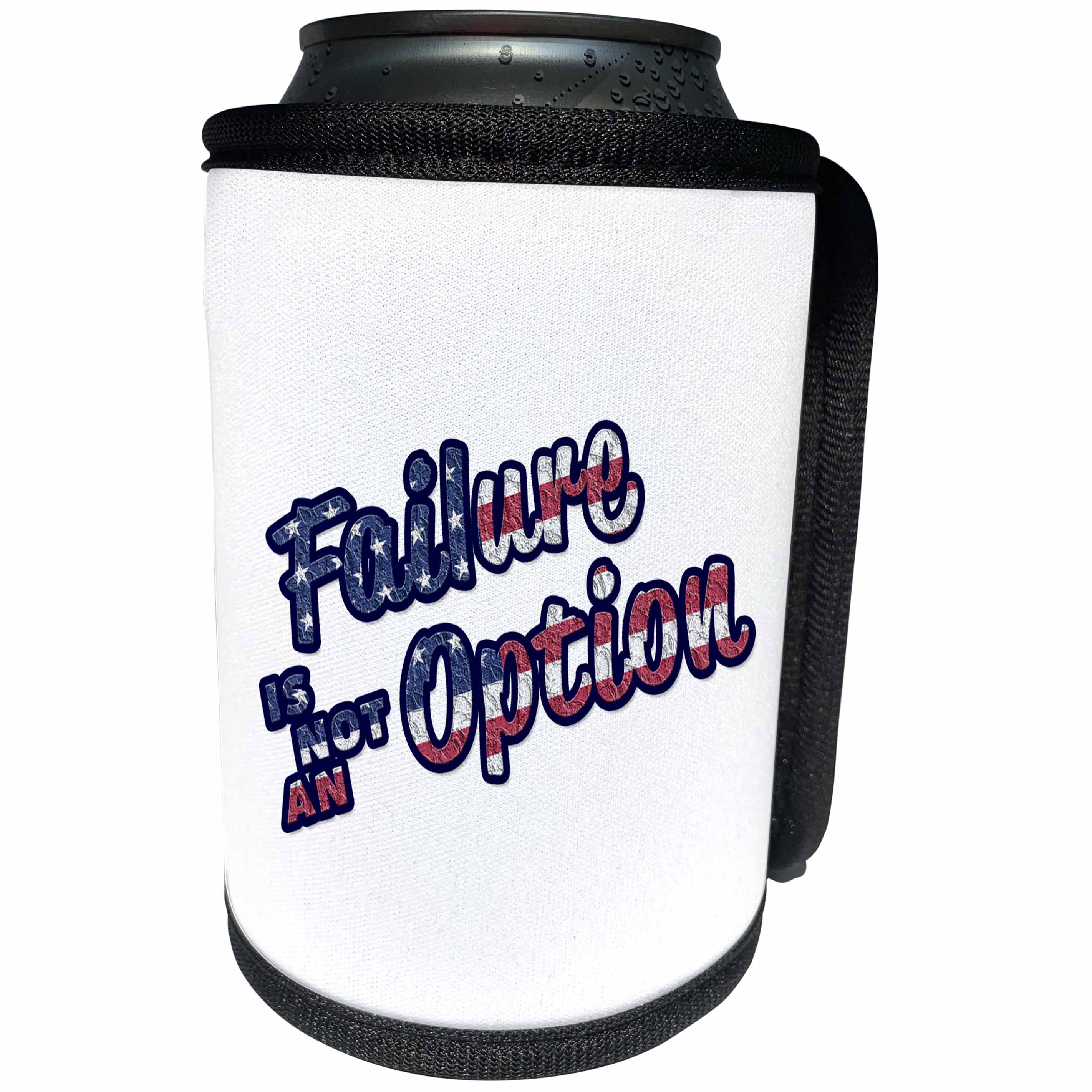 3dRose Uta Naumann Flags of the World - USA Patriotic Typography - Failure Is No Option - On White - Can Cooler Bottle Wrap (cc_289908)
