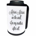 3dRose 3DRose Gabriella B - Quote - Image of Mirror Mirror On The Wall Im My Mother After All Quote - Can Cooler Bottle Wrap (cc_291225)