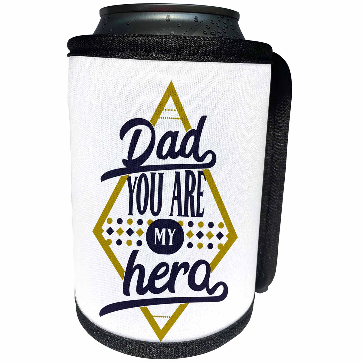 3dRose AMansMall Inspirational Typography - Dad You Are My Hero, Typography and Diamond Design, 3drsmm - Can Cooler Bottle Wrap (cc_291784)