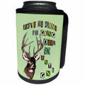 3dRose AmansMall Sports and Typography - Leave Me Alone Going Deer Hunting, Outdoor Sport, 3drsmm - Can Cooler Bottle Wrap (cc_291809)