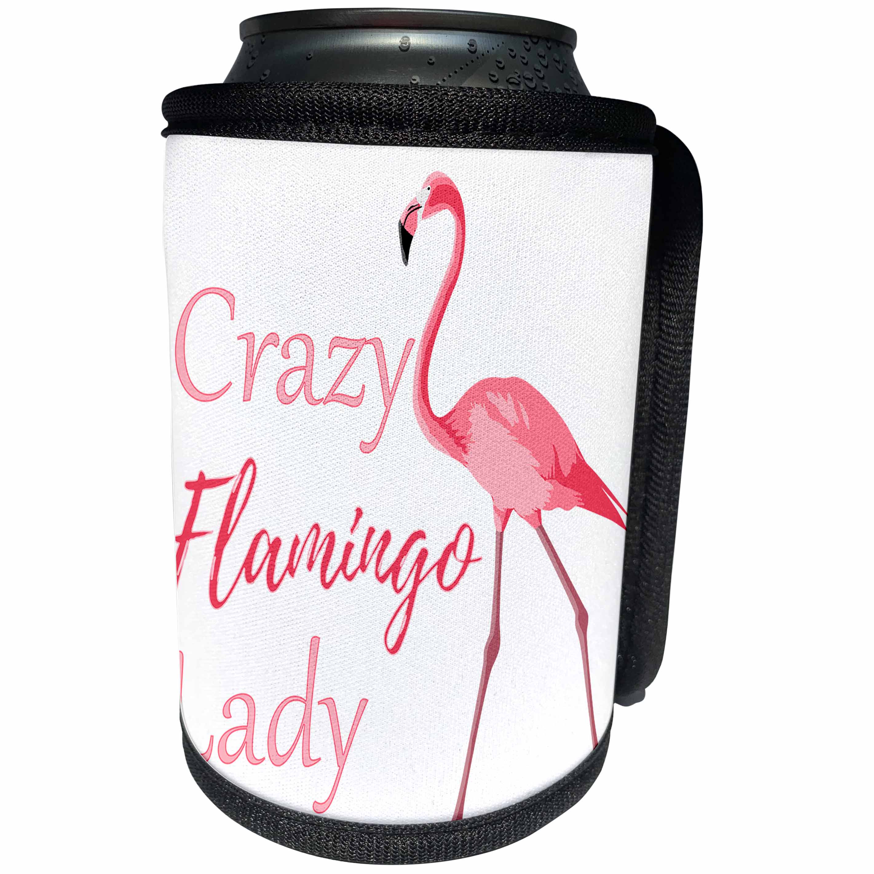 3dRose MacDonald Creative Studios – Flamingo - Crazy Flamingo Lady for anyone who is crazy about Flamingos. - Can Cooler Bottle Wrap (cc_291868)