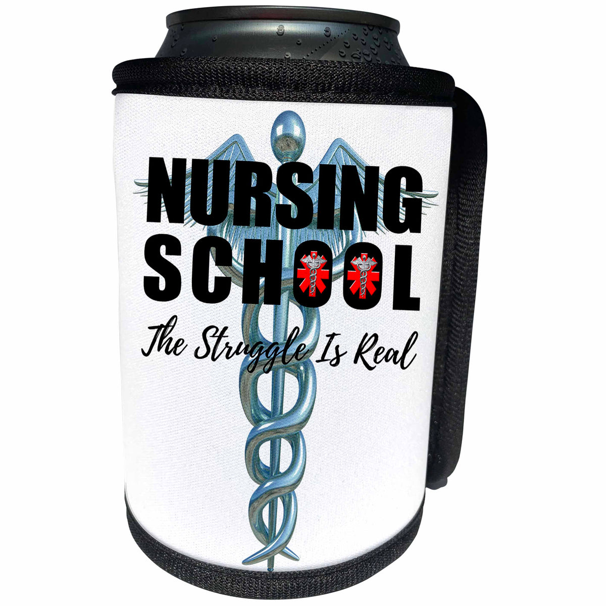 3dRose MacDonald Creative Studios – Nursing - Nursing School The Struggle Is Real, for nurses and nursing students. - Can Cooler Bottle Wrap (cc_291887)