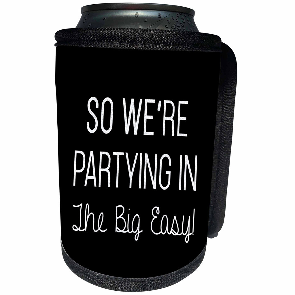 3dRose Tory Anne Collections Quotes - Bachelorette Party Bridesmaid T Shirt Tank Top New Orleans Party Big Easy - Can Cooler Bottle Wrap (cc_292517)