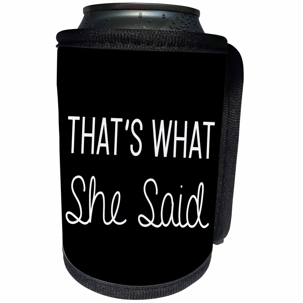 3dRose Tory Anne Collections Quotes - Bachelorette Party Bridesmaid T Shirt Tank Top Thats What She Said - Can Cooler Bottle Wrap (cc_292524)