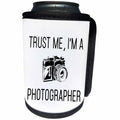3dRose Tory Anne Collections Quotes - Trust Me Im A Photographer Camera Photo Joke Funny - Can Cooler Bottle Wrap (cc_292537)