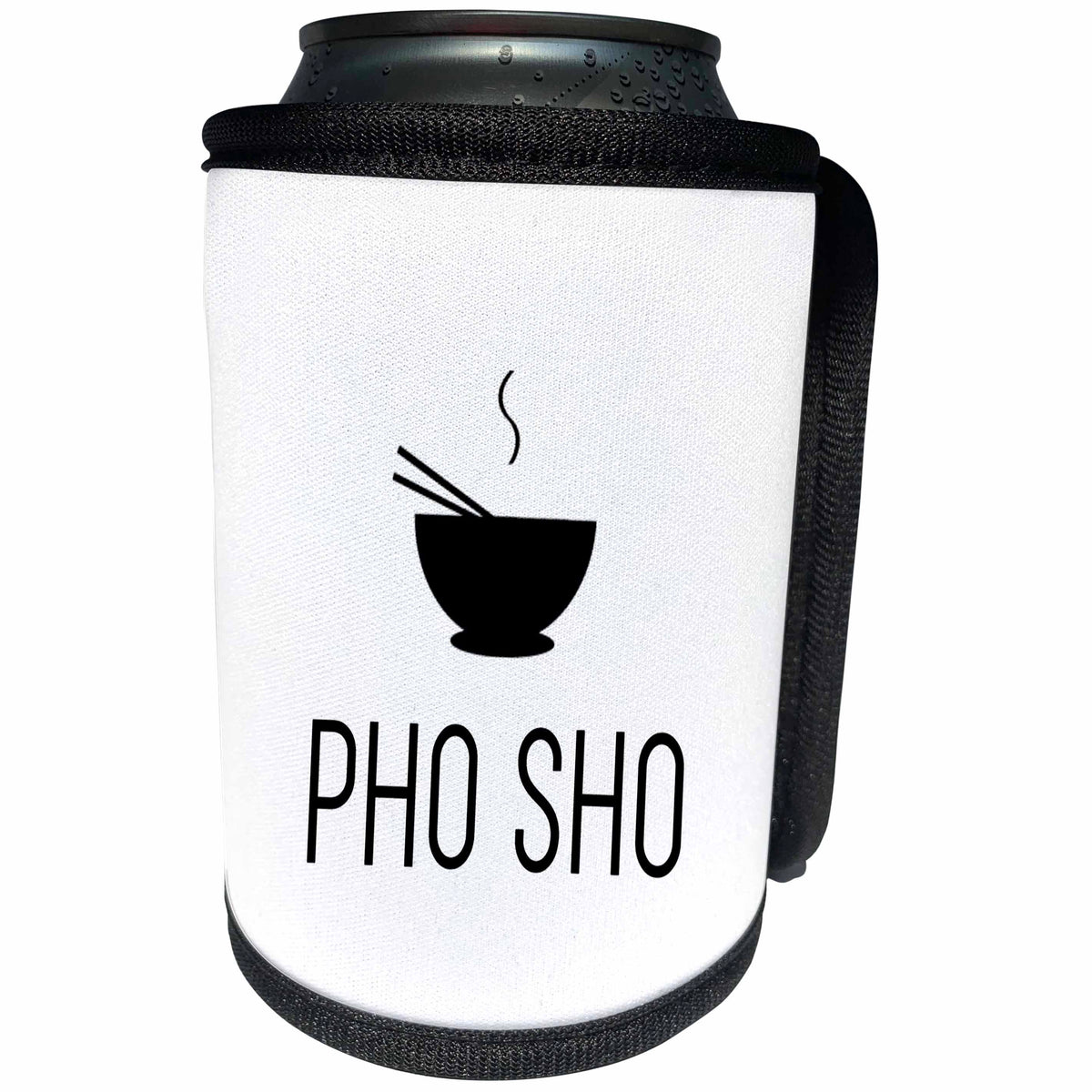 3dRose Tory Anne Collections Quotes - Pho Sho Bowl Of Pho Vietnamese Food Funny - Can Cooler Bottle Wrap (cc_292539)