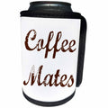 3dRose 3DRose Gabriella B - Quote - Image of Coffee Mates Quote - Can Cooler Bottle Wrap (cc_292843)