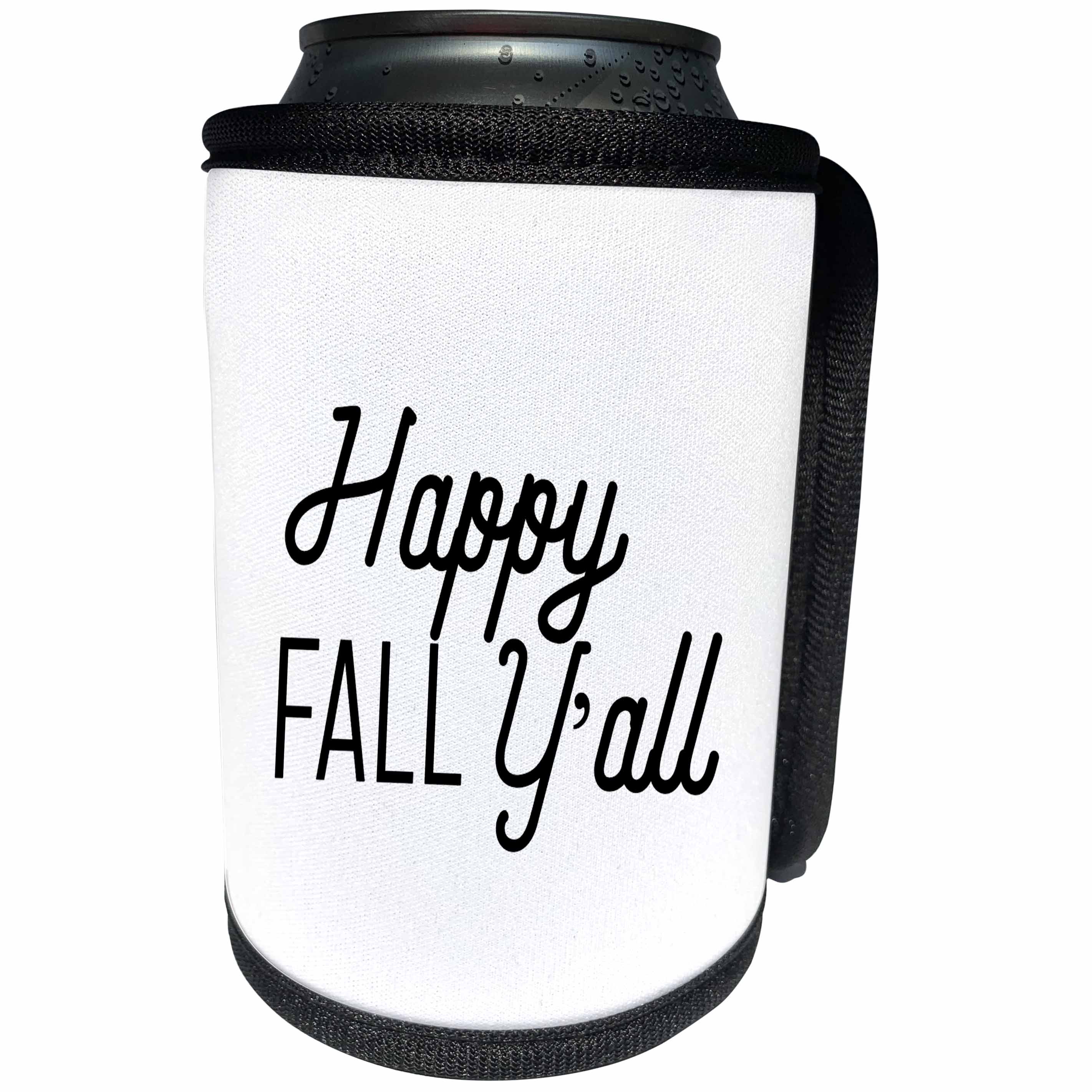 3dRose Tory Anne Collections Quotes - Happy Fall Yall - Can Cooler Bottle Wrap (cc_294293)