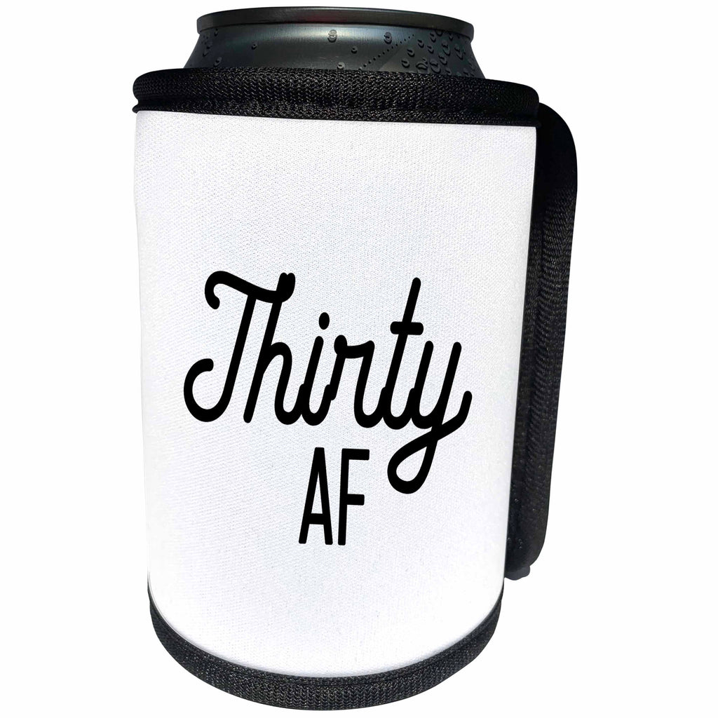 3dRose Tory Anne Collections Quotes - Thirty AF - Can Cooler Bottle Wrap (cc_294297)