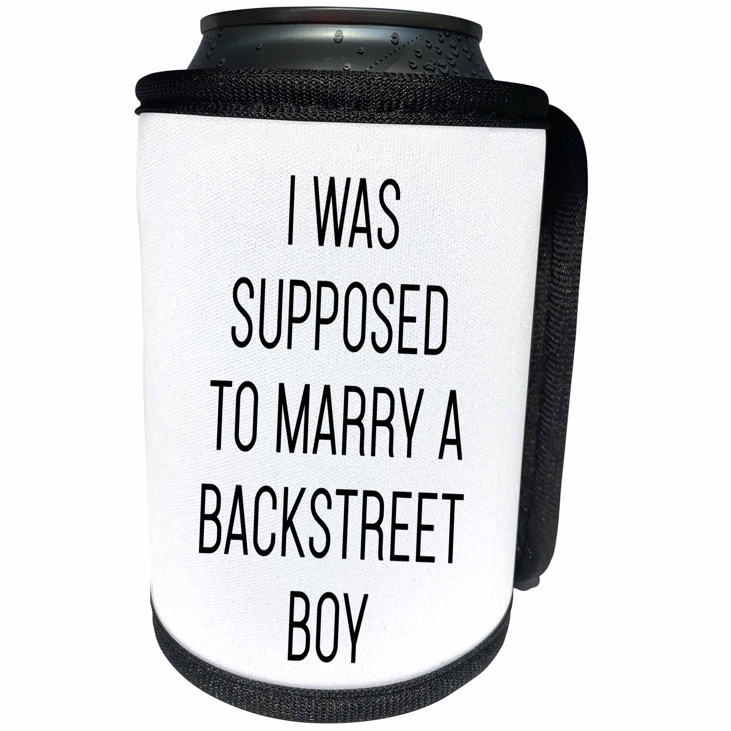 3dRose I Was Supposed To Marry A Backstreet Boy - Can Cooler Bottle Wrap (cc_294305)