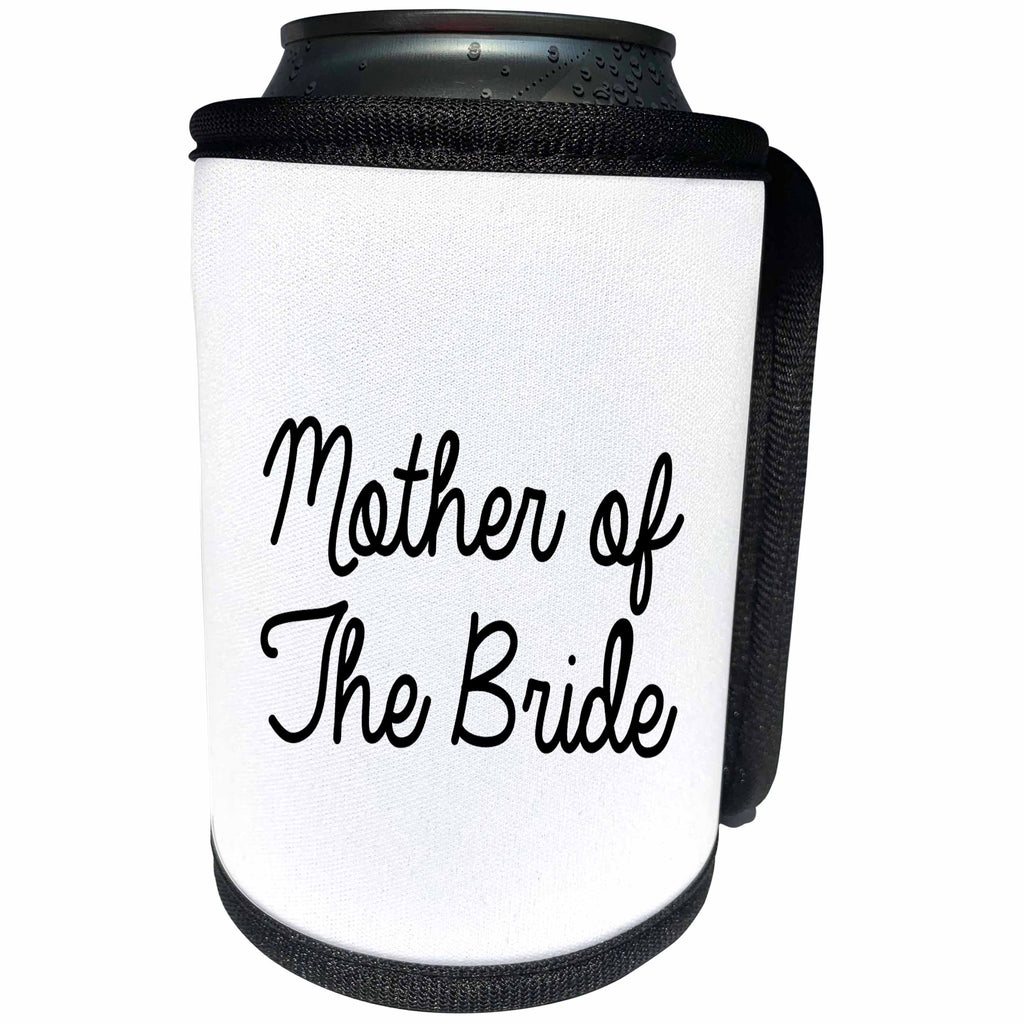 3dRose Tory Anne Collections Quotes - Mother Of The Bride - Can Cooler Bottle Wrap (cc_294316)
