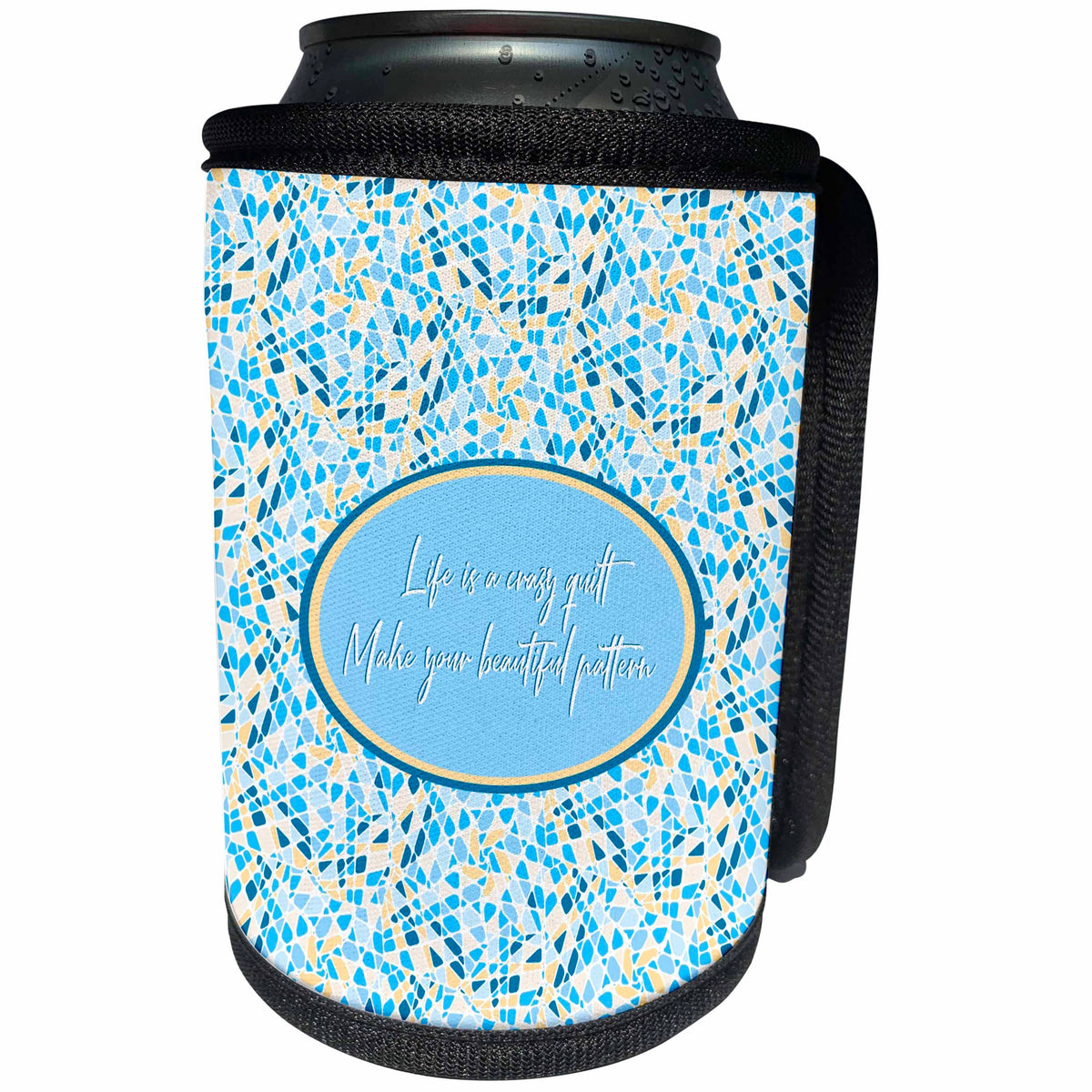 3dRose Alexis Design - Inspirational - Life is a crazy quilt, make your beautiful pattern. Blue mosaic decor - Can Cooler Bottle Wrap (cc_295078)
