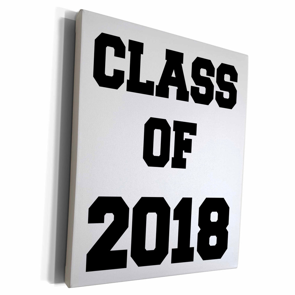 3dRose Xander graduation quotes - Class of 2018 - Museum Grade Canvas Wrap (cw_216401)