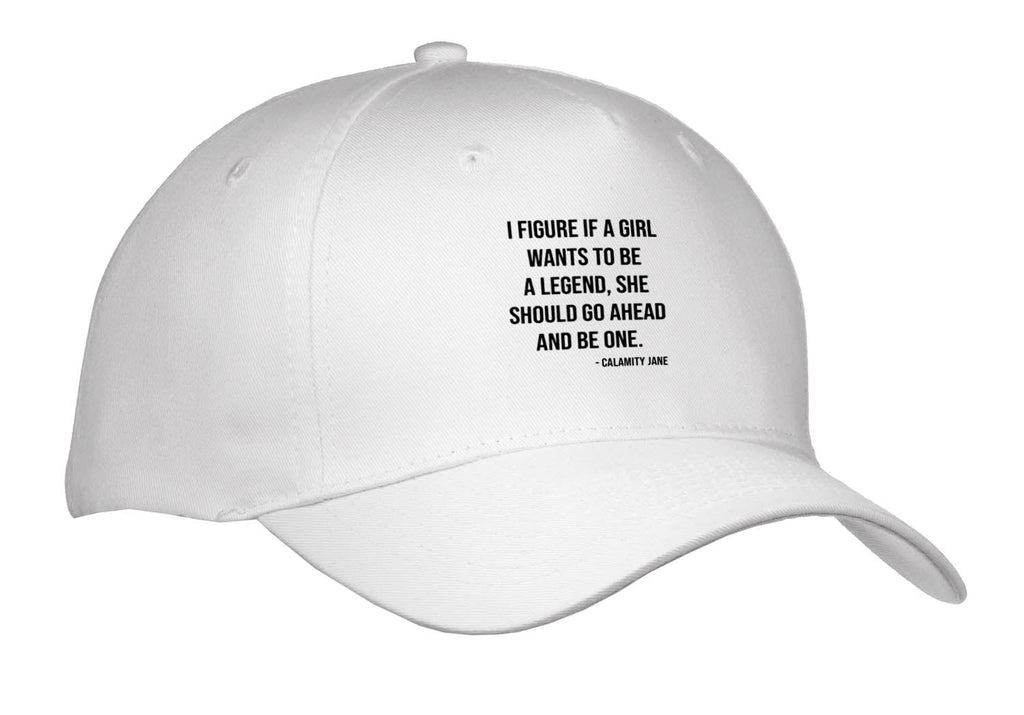 3dRose I Figure if a Girl Wants to be a Legend... Calamity Jane Quote - Caps (Cap_336600)